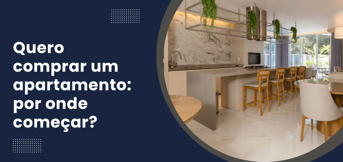 Cozinha moderna e integrada a área social, ilustrando conforto e funcionalidade em Quero comprar um apartamento por onde começar.